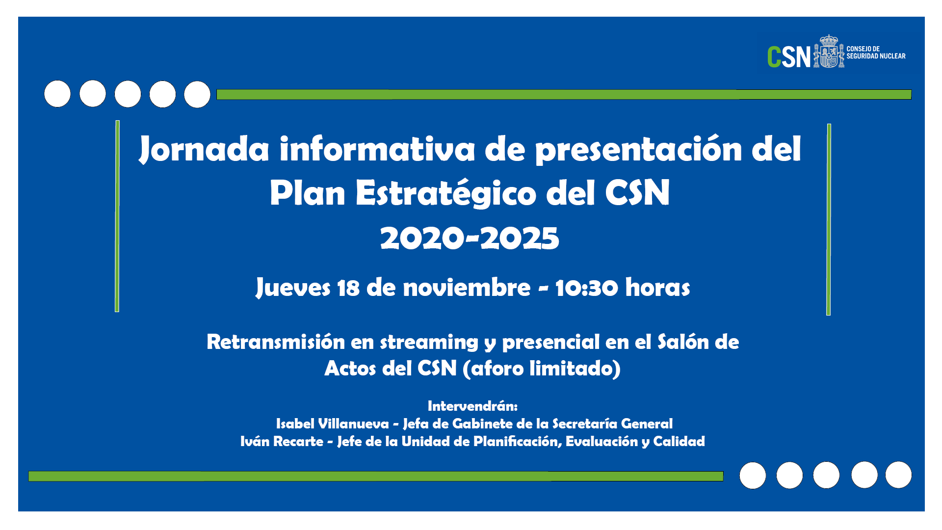 El CSN organiza una jornada informativa para presentar el Plan