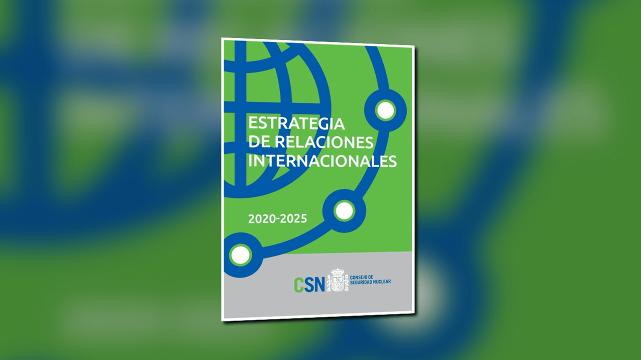 El CSN aprueba su Estrategia de Relaciones Internacionales para el